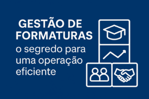 Gestão de formaturas: imagem de capa azul com ícones de tecnologia e eficiência, representando integração e organização em empresas de formaturas.