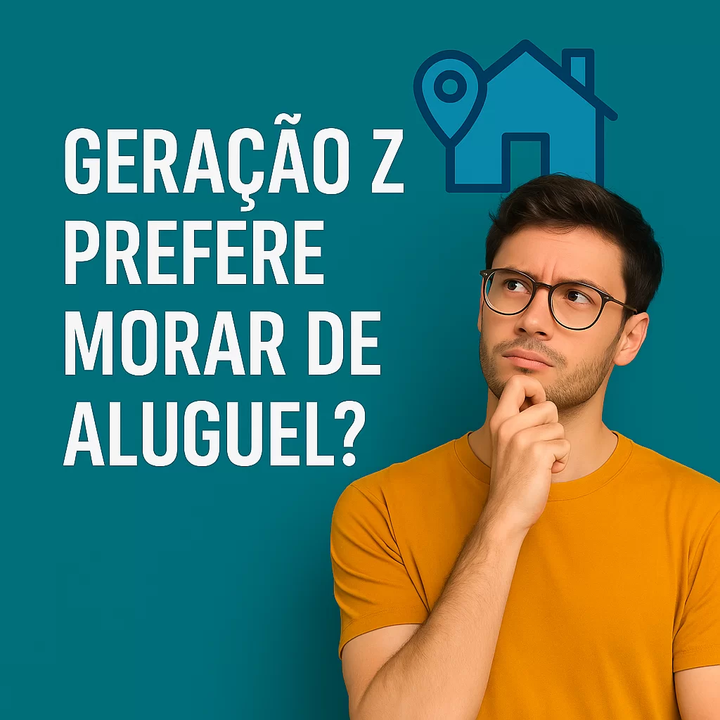 Jovem pensativo ao lado da frase Geração Z prefere morar de aluguel?, representando a mudança de comportamento dessa geração no mercado imobiliário.