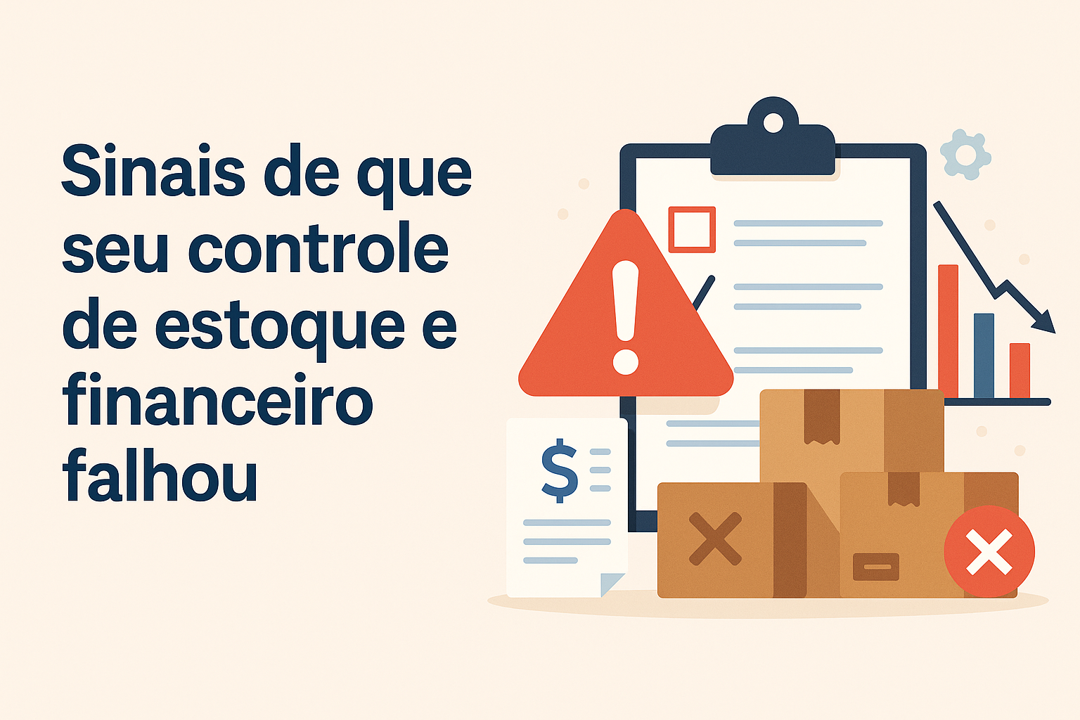 Ilustração horizontal em estilo flat com alerta visual de gestão desorganizada, representando sinais de que seu controle de estoque e financeiro falhou.