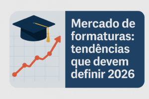 Ilustração sobre o mercado de formaturas, com gráfico de crescimento e capelo acadêmico representando tendências que devem definir 2026.