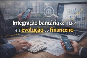 “Imagem de capa representando a integração bancária com ERP e a evolução dos processos financeiros nas empresas.”